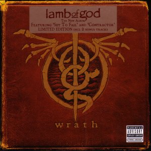 Lamb of God: Wrath (Limited Edition)