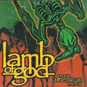 Lamb of God: Pure American Metal