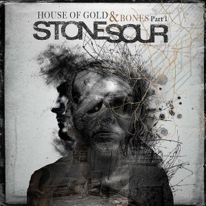 Stone Sour: House of Gold & Bones Part 1